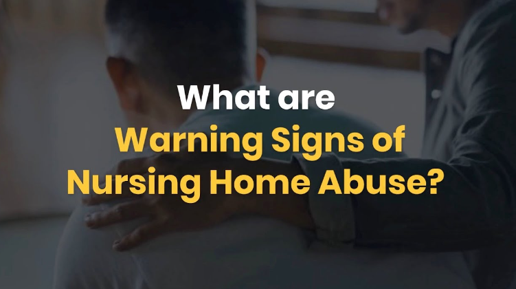 Uncovering the Unthinkable: How to Spot Nursing Home Abuse
