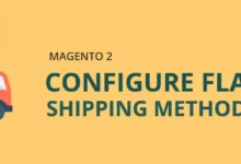 Configure Flat Rate Shipping Method in Magento 2